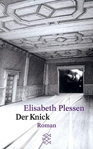 Beispielbild fr Der Knick von Plessen, Elisabeth zum Verkauf von Nietzsche-Buchhandlung OHG