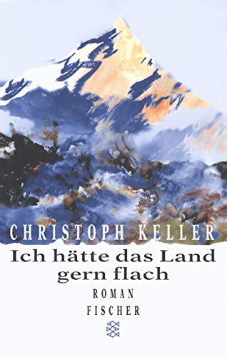 Stock image for Ich htte [hatte] das Land gern flach; Roman for sale by Hammer Mountain Book Halls, ABAA