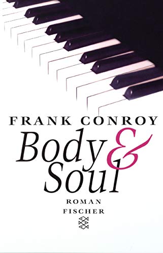 Beispielbild fr Body and [&] Soul. Roman. Aus dem Amerikanischen von Thomas Mohr. zum Verkauf von Antiquariat Christoph Wilde