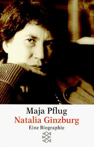 Beispielbild fr Natalia Ginzburg: Eine Biographie (Taschenbuch) von Maja Pflug (Autor) zum Verkauf von Nietzsche-Buchhandlung OHG