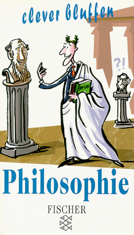 Clever bluffen: Philosophie - Harkinson, Jim