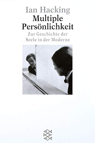 Stock image for Multiple Persnlichkeit. Zur Geschichte der Seele in der Moderne for sale by medimops