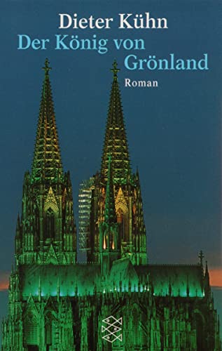 Beispielbild fr Der Knig von Grnland: Ein Knstlerroman zum Verkauf von medimops