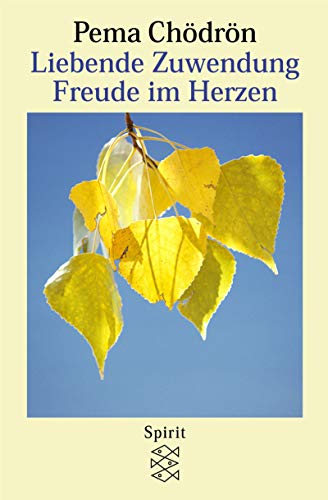 9783596144594: Liebende Zuwendung, Freude im Herzen