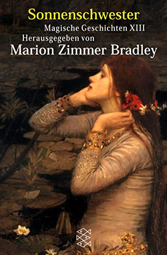 Sonnenschwester. Magische Geschichten 13. (9783596145331) by Bradley, Marion Zimmer