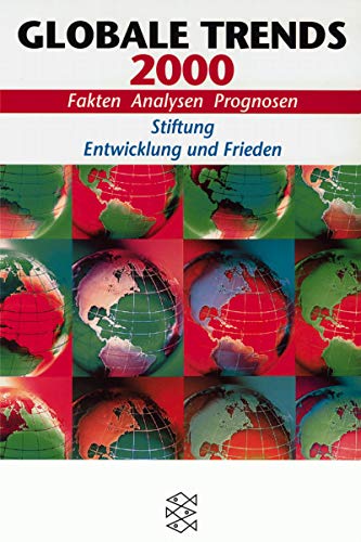 Globale Trends 2000. Fakten, Analysen, Prognosen. (9783596146239) by Hauchler, Ingomar; Messner, Dirk; Nuscheler, Franz.