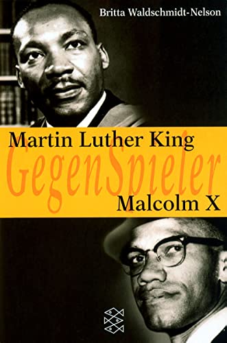 Martin Luther King - Malcolm X - Waldschmidt-Nelson, Britta
