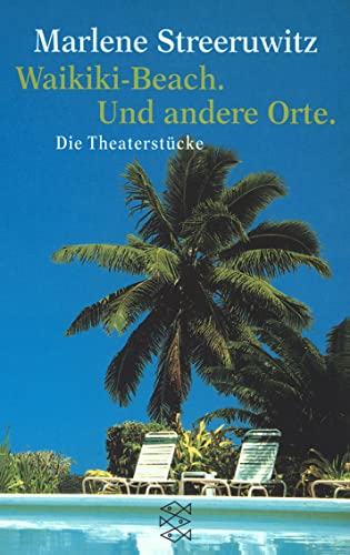 Imagen de archivo de Waikiki-Beach, und andere Orte: Die Theaterstu cke (German Edition) a la venta por Midtown Scholar Bookstore