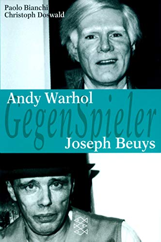 9783596147335: Gegenspieler: Andy Warhol / Joseph Beuys - Paolo Bianchi
