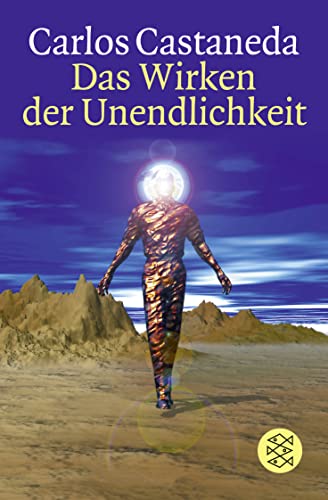 Das Wirken der Unendlichkeit. (9783596147403) by Castaneda, Carlos