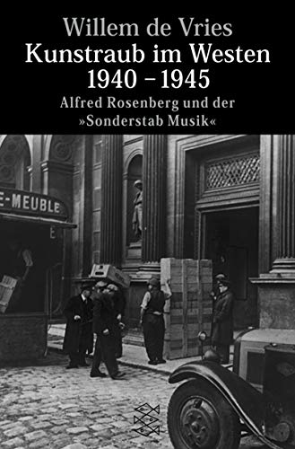 Beispielbild fr Kunstraub im Westen 1940-1945: Alfred Rosenberg und der "Sonderstab Musik" zum Verkauf von medimops