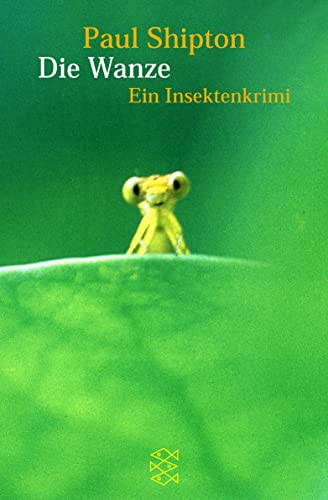 Die Wanze - Ein Insektenkrimi.