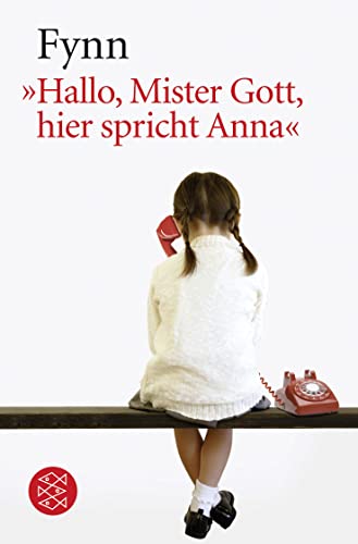 9783596148035: Hallo Mister Gott, hier spricht Anna: 14803