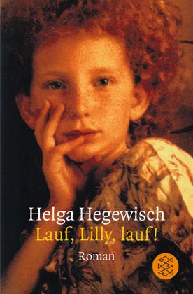 Imagen de archivo de Lauf, Lilly, lauf. a la venta por HPB Inc.