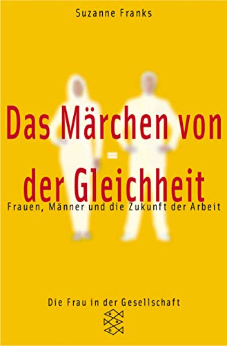 Beispielbild fr Das Märchen von der Gleichheit von Franks, Suzanne zum Verkauf von Nietzsche-Buchhandlung OHG