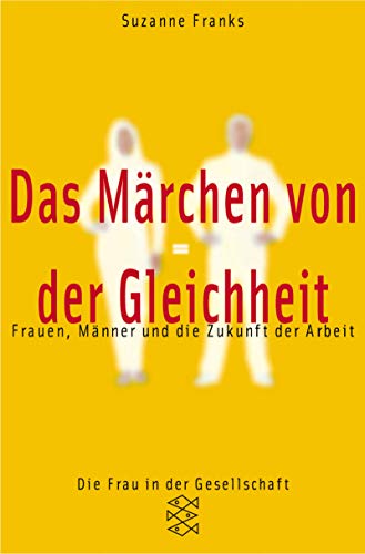 Imagen de archivo de Das Märchen von der Gleichheit von Franks, Suzanne a la venta por Nietzsche-Buchhandlung OHG