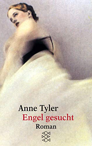 Engel gesucht. (9783596149346) by Tyler, Anne