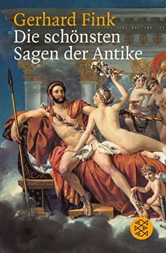 Die schönsten Sagen der Antike - Fink, Gerhard
