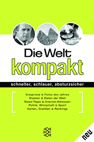 Stock image for Die Welt kompakt 2001. Schneller, schlauer, absturzsicher. for sale by Sigrun Wuertele buchgenie_de