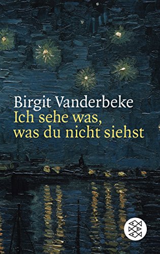 Beispielbild fr Ich sehe was, was du nicht siehst [Taschenbuch] von Vanderbeke, Birgit zum Verkauf von Nietzsche-Buchhandlung OHG