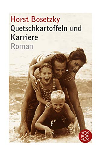 Stock image for Quetschkartoffeln und Karriere. von Bosetzky, Horst for sale by Nietzsche-Buchhandlung OHG
