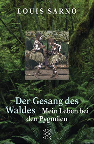 9783596152605: Der Gesang des Waldes: Mein Leben bei den Pygmen