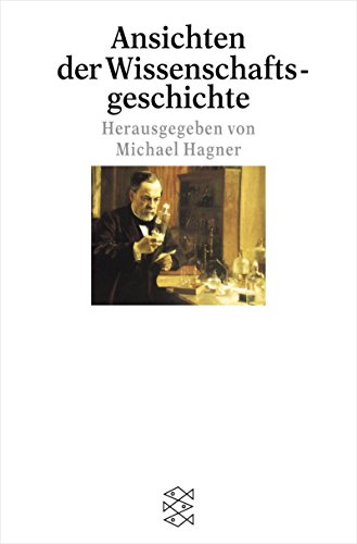 Ansichten der Wissenschaftsgeschichte - Hagner, Michael