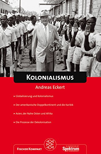 Fischer Kompakt: Kolonialismus - Eckert, Andreas