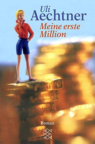 Stock image for Meine erste Million. Roman. TB for sale by Deichkieker Bcherkiste