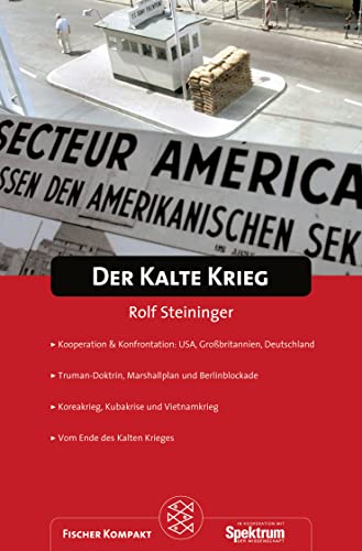 Der Kalte Krieg - Rolf Steininger