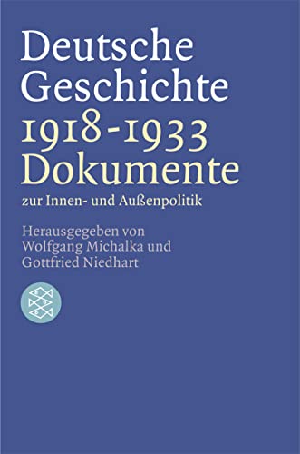 Stock image for Deutsche Geschichte 1918 - 1933: Dokumente zur Innen- und Auenpolitik for sale by medimops