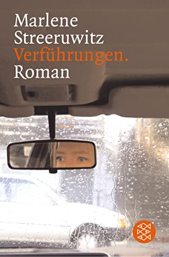 Verführungen. : Roman - Marlene Streeruwitz