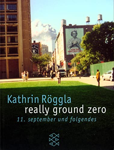 Beispielbild fr really ground zero: 11. September und folgendes zum Verkauf von WorldofBooks