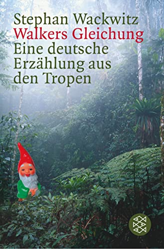 Beispielbild fr Walkers Gleichung: Eine deutsche Erzhlung aus dem Tropen: Eine deutsche Erzhlung aus den Tropen (Literatur) zum Verkauf von medimops