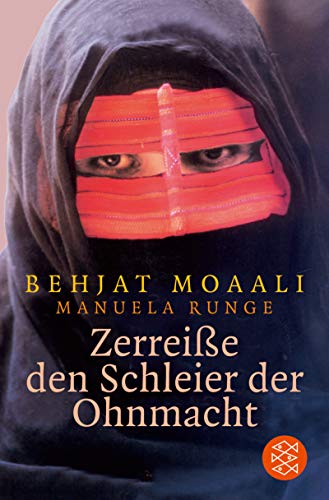 Stock image for Zerreie den Schleier der Ohnmacht / Behjat Moaali ; Manuela Runge [Bearb.]. Lizenzausg. for sale by Antiquariat + Buchhandlung Bcher-Quell