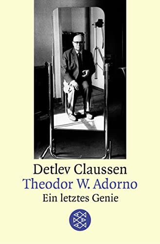 Beispielbild fr Theodor W. Adorno : Ein letztes Genie. zum Verkauf von Antiquariat KAMAS