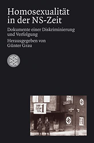 9783596159734: Homosexualitt in der NS-Zeit: Dokumente einer Diskriminierung und Verfolgung