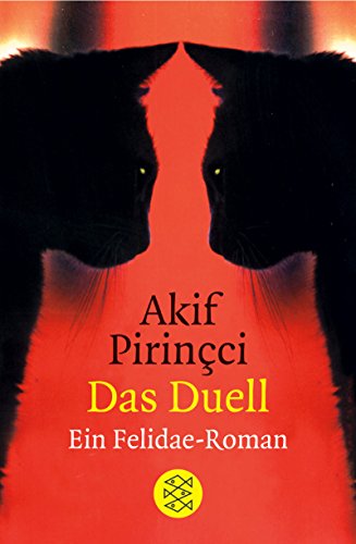 Stock image for Das Duell : Felidae-Roman Akif Pirinci for sale by ralfs-buecherkiste