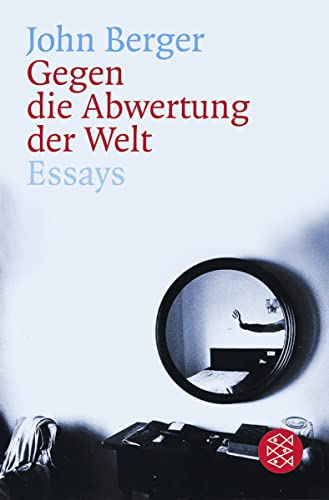 Beispielbild fr Gegen die Abwertung der Welt: Essays zum Verkauf von medimops