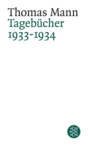 TagebÃ¼cher 1933 - 1934 (Fischer TaschenbÃ¼cher Allgemeine Reihe) (9783596160617) by Mann, Thomas