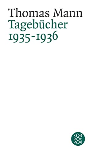 Beispielbild fr Thomas Mann. Tagebcher: Tagebcher 1935 - 1936 zum Verkauf von medimops