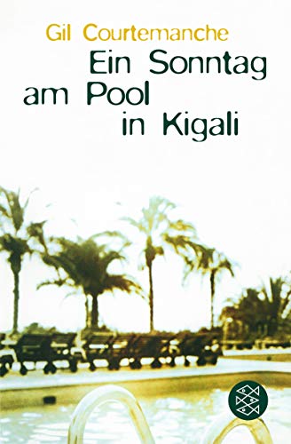 9783596161126: Ein Sonntag am Pool in Kigali