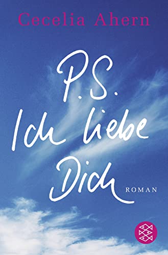 P. S. Ich liebe dich. Roman. FTB 16133.