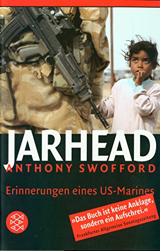 Jarhead: Erinnerungen eines US-Marines Erinnerungen eines US-Marines - Swofford, Anthony