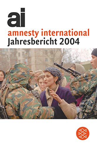 ai amnesty international Jahresbericht 2004