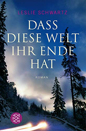 Stock image for Dass diese Welt ihr Ende hat: Roman Taschenbuch " 2006 von Leslie Schwartz (Autor), Christine Strüh (Autor) for sale by Nietzsche-Buchhandlung OHG