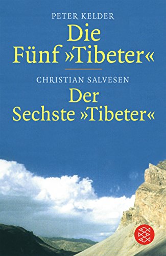 Imagen de archivo de Die Fnf 'Tibeter' / Der Sechste 'Tibeter' a la venta por Antiquariat Nam, UstId: DE164665634