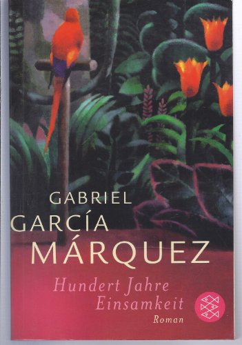 Hundert Jahre Einsamkeit Roman Fischer 16250 - García Márquez, Gabriel
