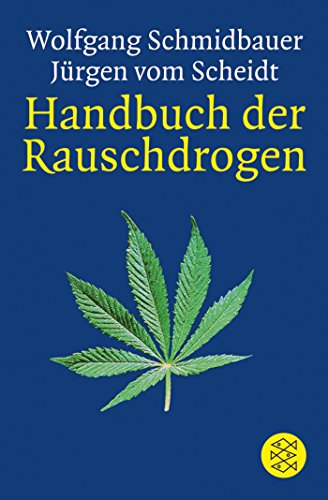 9783596162772: Handbuch der Rauschdrogen
