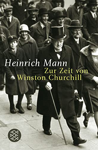 Zur Zeit von Winston Churchill (9783596162871) by Mann, Heinrich